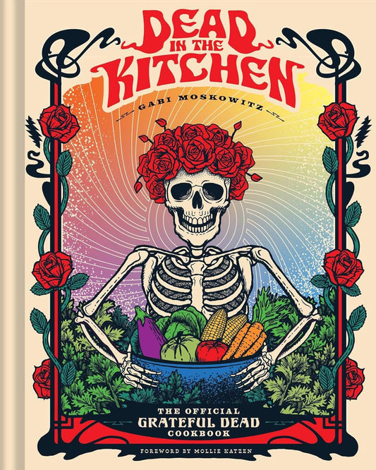 Book cover of 'Dead in the Kitchen' with a skeleton holding vegetables and roses.