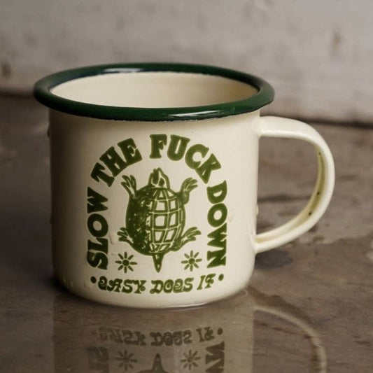 Real Fun Wow | 'Slow The Fuck Down' Enamel Mug