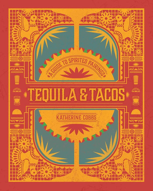 Book cover of 'Tequila & Tacos' with decorative elements on a red background